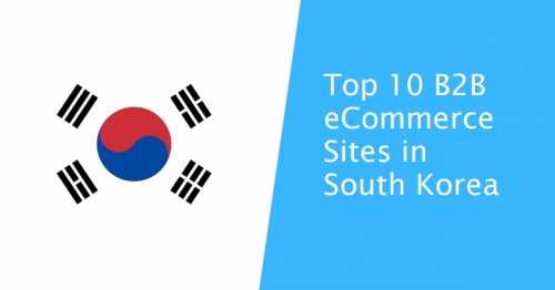 Top 10 B2B eCommerce Sites in South Korea